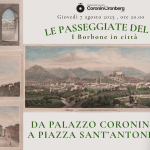 LE PASSEGGIATE DEL RE. I BORBONE A GORIZIA